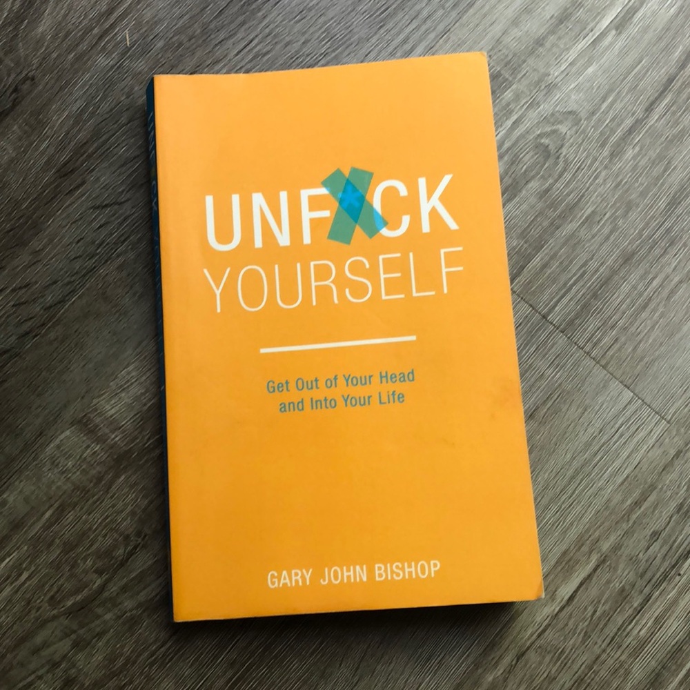 Unfuck yourself book